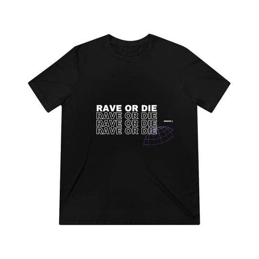 Rave Or Die Session 1 T-shirt